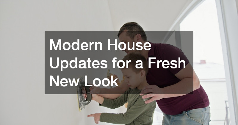 Modern House Updates for a Fresh New Look